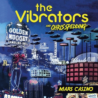 The Vibrators : Mars Casino